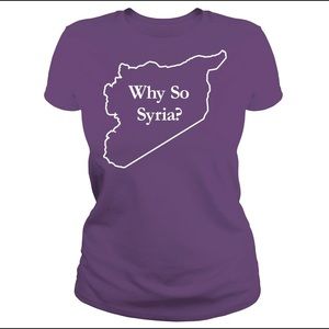 “Why So Syria” Novelty Tee